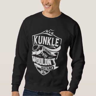Moletom É um KUNKLE Thing Gifts