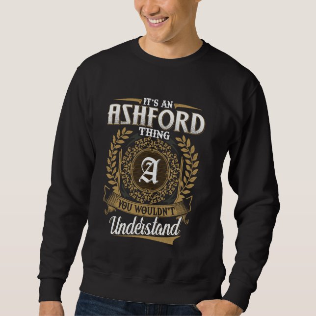 Moletom É uma Coisa da ASHFORD que Você Não Entenderia Nom (Frente)