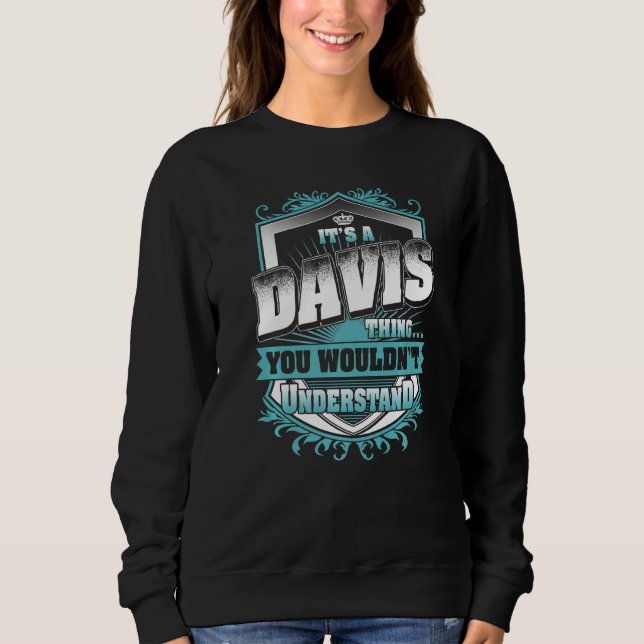 Moletom É uma coisa DAVIS que você não entenderia clássica (Frente)