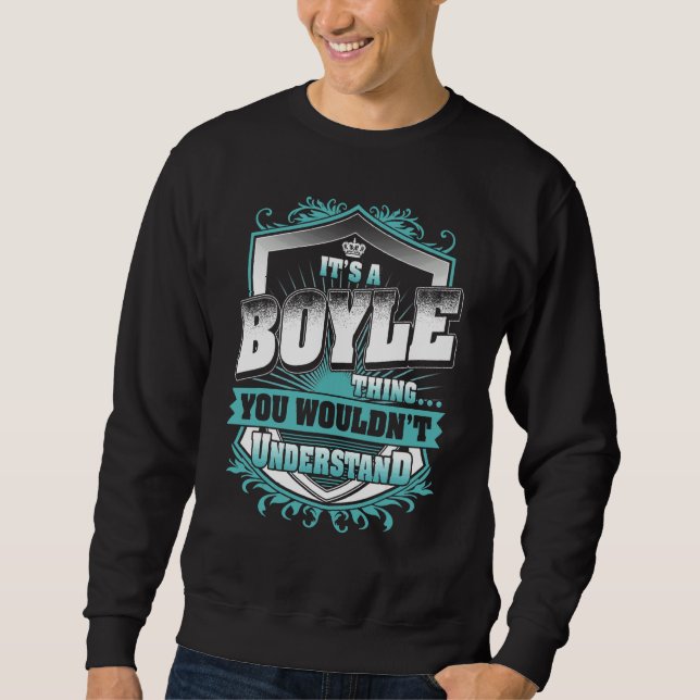 Moletom É Uma Coisa de Boyle Que Você Não Iria Entender Cl (Frente)