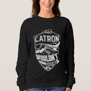 Moletom É uma coisa de CATRON que você não entenderia Pres