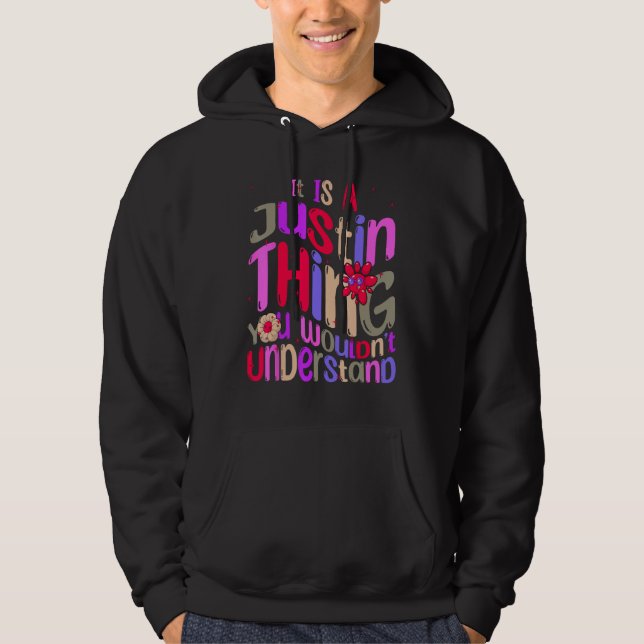 Moletom É uma Coisa de Justin Você Não Iria Entender Groov (Frente)