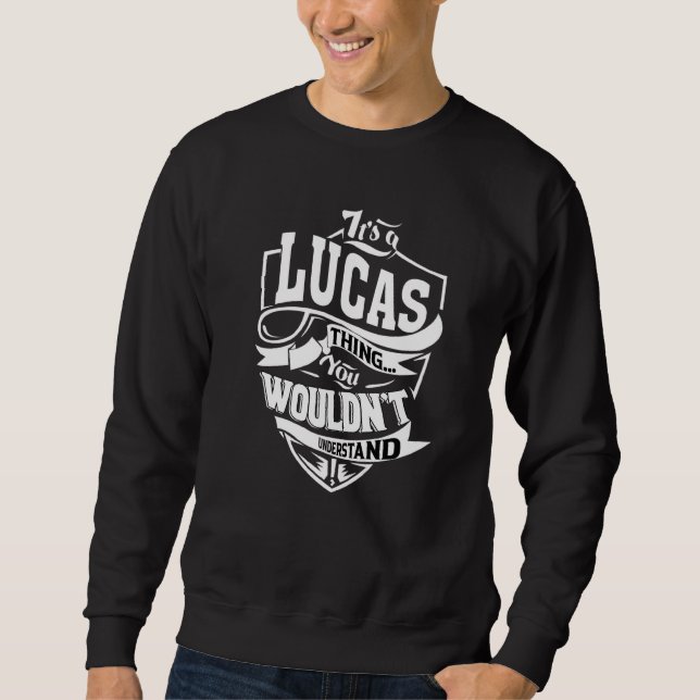 Moletom É Uma Coisa De Lucas (Frente)