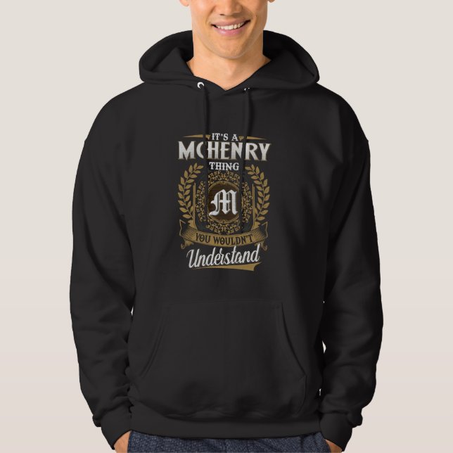 Moletom É uma Coisa de MCHENRY que Você Não Entenderia Nom (Frente)