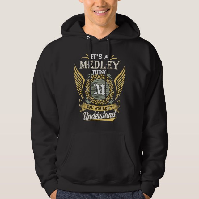 Moletom É Uma Coisa de Medley que Você Não Pode Entender (Frente)