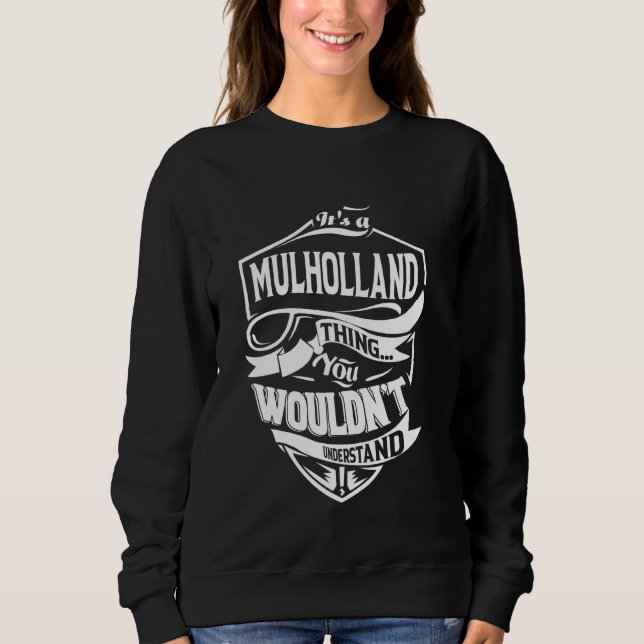 Moletom É uma coisa de MULHOLLAND que você não entenderia  (Frente)