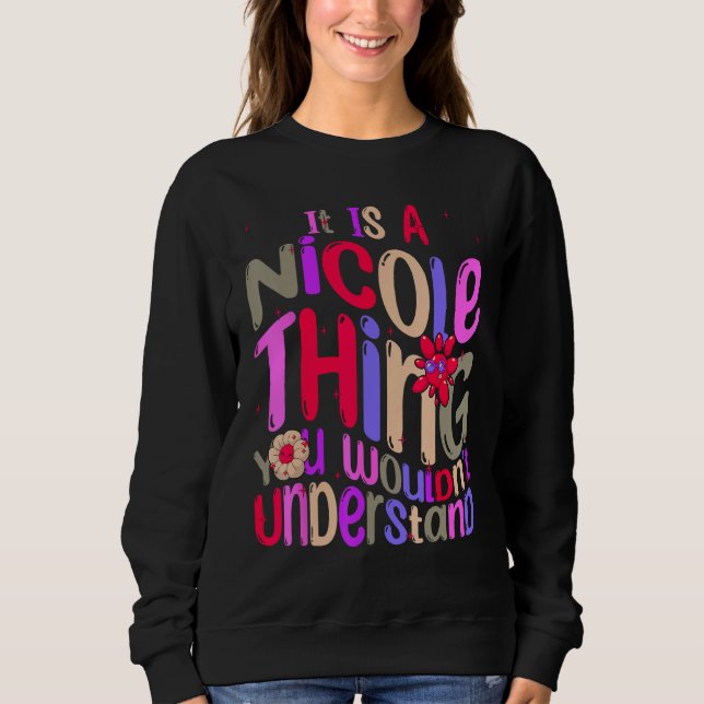 Moletom É uma Coisa de Nicole Você Não Entenderia Groovy (Frente)
