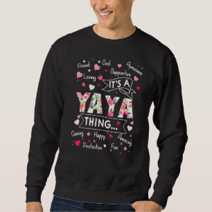 Moletom É uma coisa de Yaya que diz a vovó bonita da