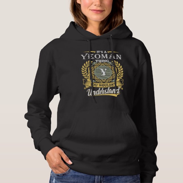 Moletom É Uma Coisa de Yeoman Que Você Não Pode Entender (Frente)