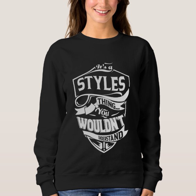 Moletom É uma coisa do STYLES que você não entenderia (Frente)