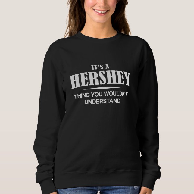Moletom É Uma Coisa HERSHEY Que Você Não Entenderia Pessoa (Frente)