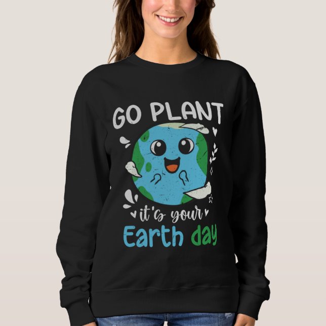 Moletom Earth Day 2023 Go planet It s your Earth Day  1 (Frente)