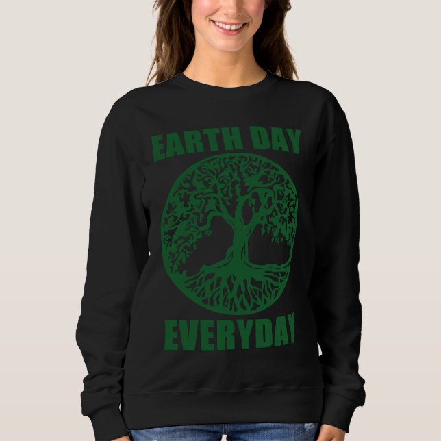 Moletom Earth Day Every Day Save Planet Earth April 2023   (Frente)