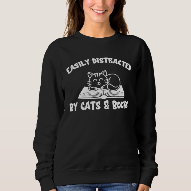 Moletom Easily Distracted by Cats and Books Cat And Book (Frente)