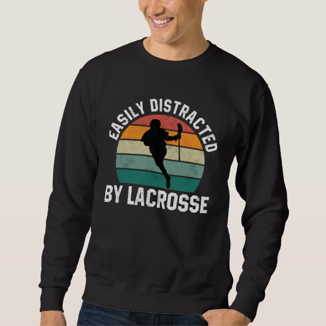 Moletom Easily Distracted By Lacrosse  Coach Player Sports (Frente)