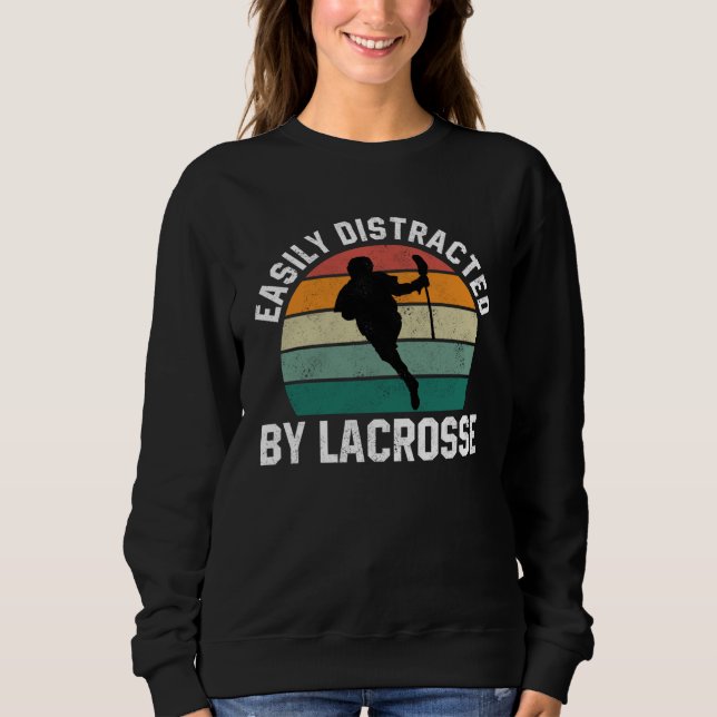 Moletom Easily Distracted By Lacrosse  Coach Player Sports (Frente)