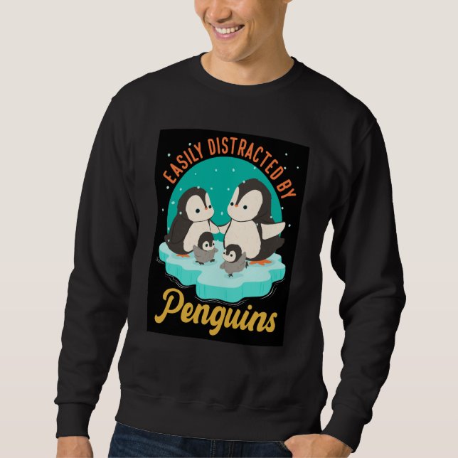 Moletom Easily Distracted By Penguins Penguins Polar Anima (Frente)