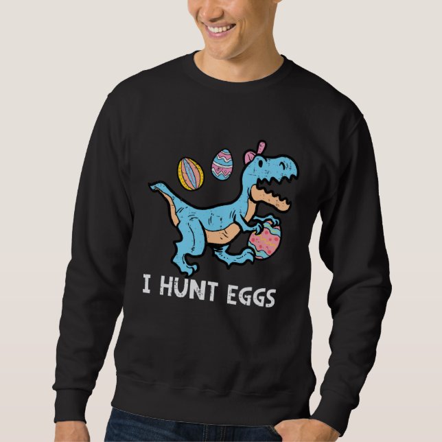 Moletom Easter Trex Dino I Hunt Eggs  Boys Kids Toddlers Y (Frente)