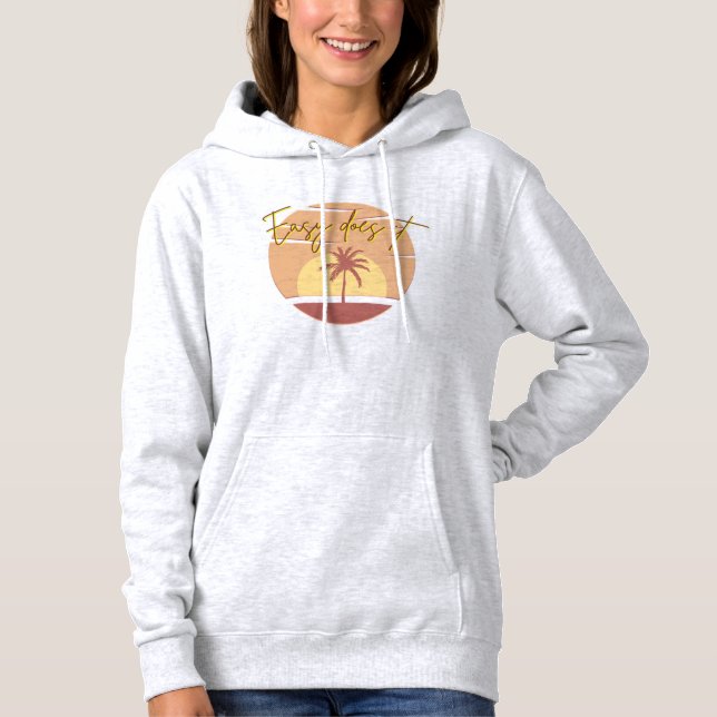 Moletom Easy Does It Hoodie (Frente)