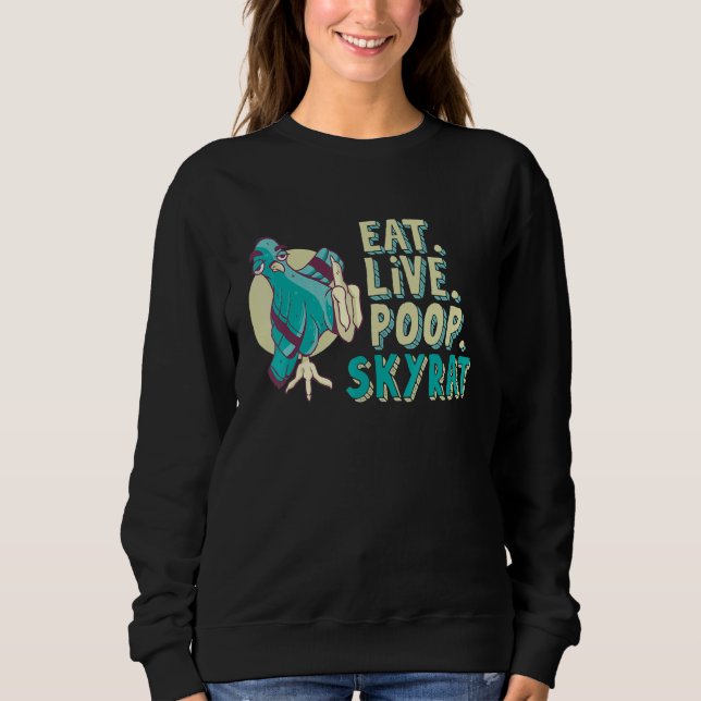 Moletom Eat Live Poop Skyrat Flying Animal Pigeon (Frente)