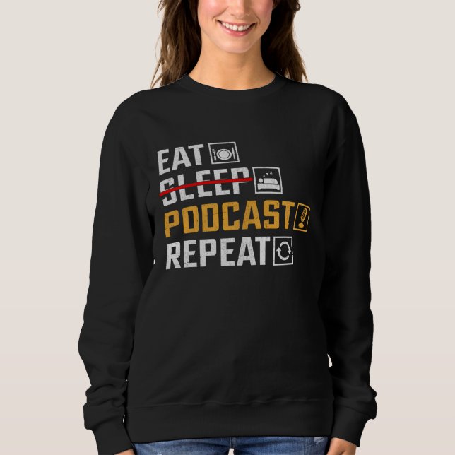 Moletom Eat No Sleep Podcast Repeat  Podcaster Podcasting  (Frente)