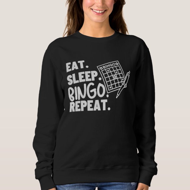 Moletom Eat Sleep Bingo Repeat Casino Bingo (Frente)