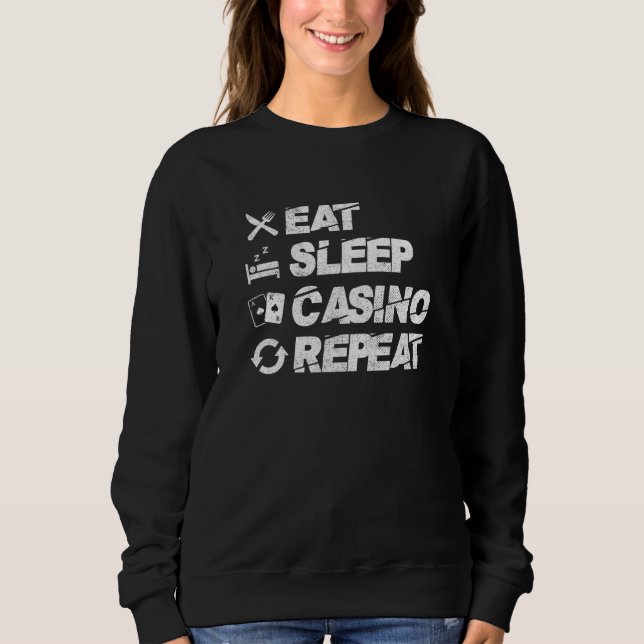 Moletom Eat Sleep Casino Card Games Gambling Gambler (Frente)