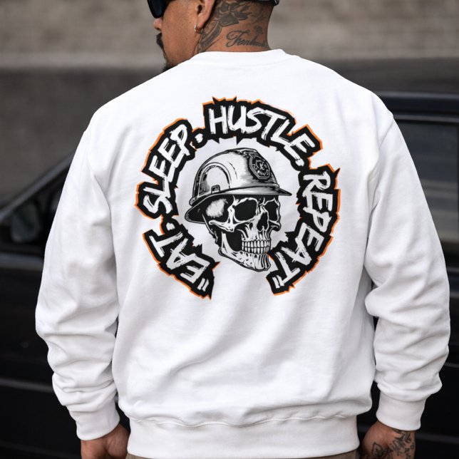 Moletom Eat Sleep Hustle Repeat  back-hit (Eat Sleep Hustle Repeat Sweatshirt)
