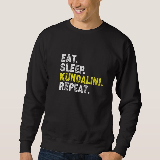 Moletom Eat Sleep Kundalini Yoga Repeat! Funny Kundalini Y (Frente)