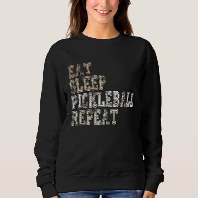 Moletom Eat Sleep Pickleball Repeat Saying Pickleball Play (Frente)