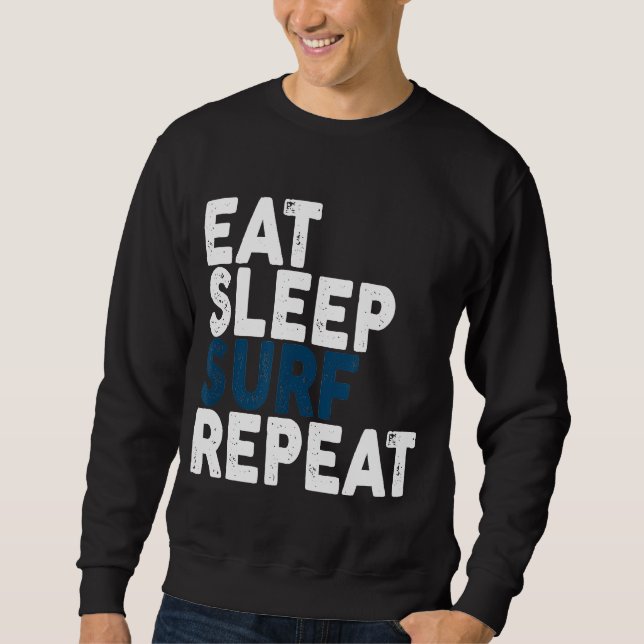 Moletom Eat Sleep Surf Repete O Sotão (Frente)
