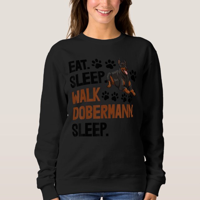 Moletom Eat Sleep Walk Dobermann Sleep Women Love Doberman (Frente)