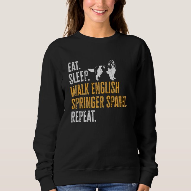 Moletom Eat Sleep Walk English Springer Spaniel Repeat Dog (Frente)
