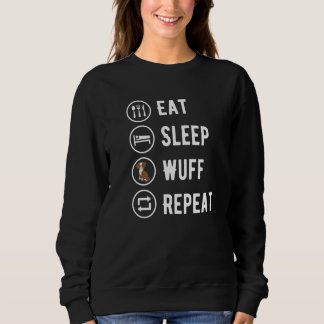 Moletom Eat Sleep Wuff Repeat, Dog Lover, Funny Dog Barkin