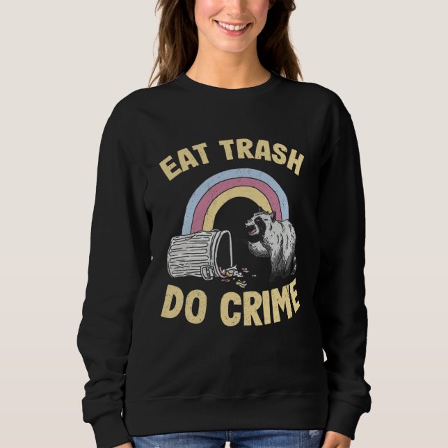 Moletom Eat Trash Do Crime Rainbow Raccoon (Frente)