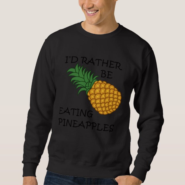Moletom Eating Pineapples Ironic Fruit (Frente)