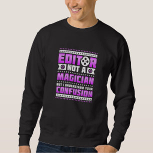 Moletom Editor Não É Magista, Mas Entendo Seu Confiança