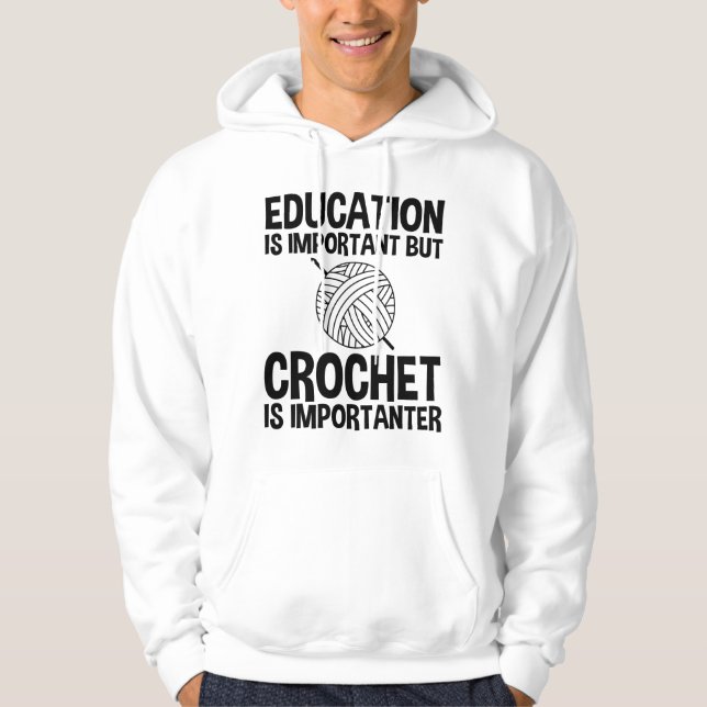 Moletom Educação É Importante, Mas Crochet É Importante (Frente)