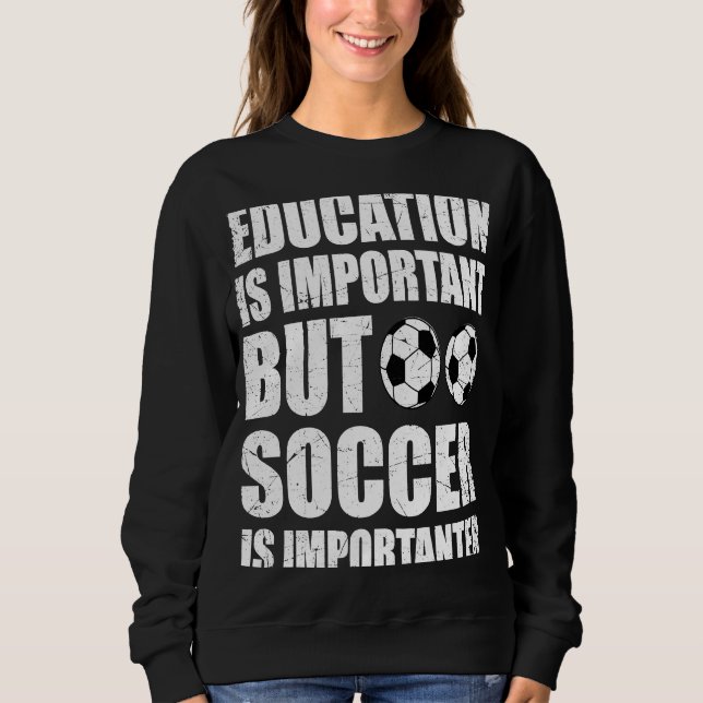 Moletom Educação É Importante Mas Futebol É Importante (Frente)