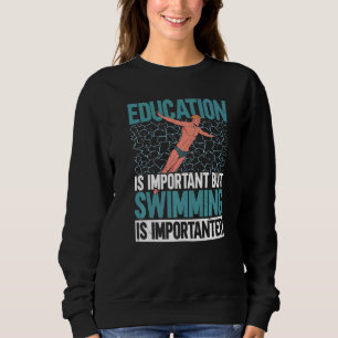 Moletom Educação É Importante Mas Nadar É Importante