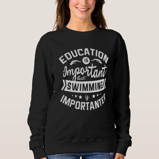 Moletom Educação É Importante Mas Nadar É Importante (Frente)