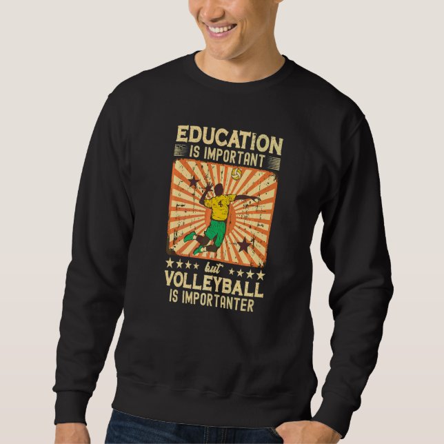 Moletom Educação É Importante Mas Voleibol É Importante (Frente)