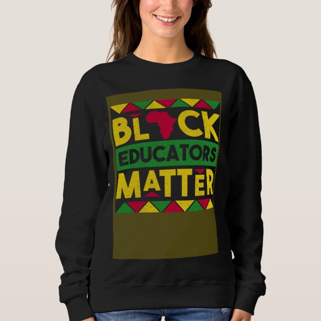 Moletom Educadores Negros Importam Mês da História African (Frente)