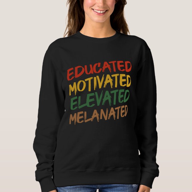 Moletom Educated Motivated Elevated Melanated Black Histor (Frente)