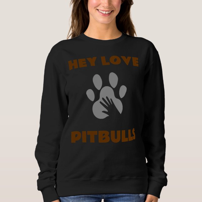 Moletom Ei Love Pitbulls (Frente)