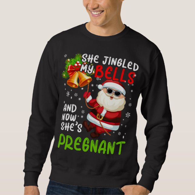 Moletom Ela Gritou Meus Sinos Grávidas Papais noeis Grátis (Frente)