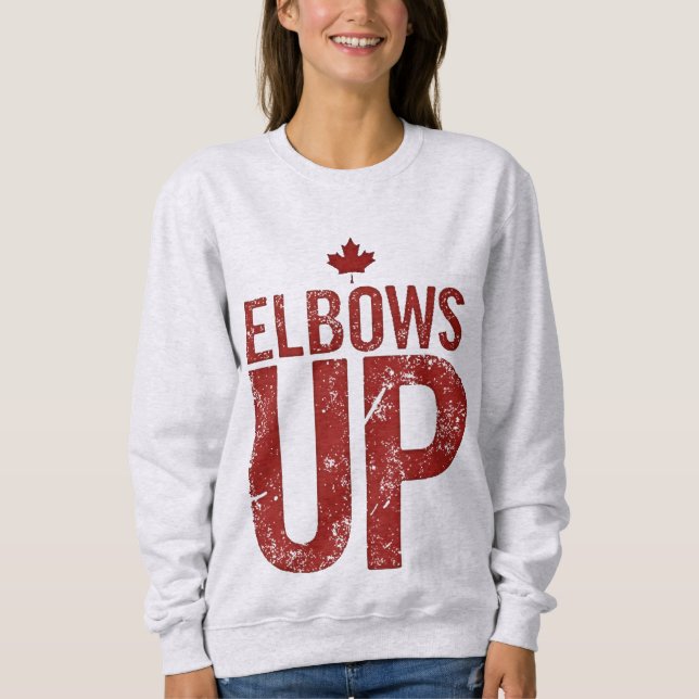 Moletom Elbows Up - Seja forte para o Canadá (Frente)