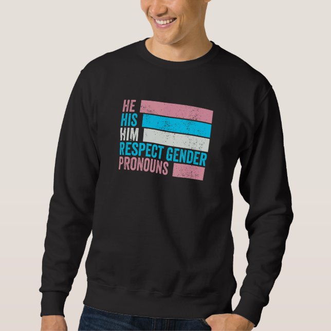 Moletom Ele Dele O Respeito Pronomes de Gênero Orgulho Tra (Frente)