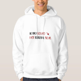 Moletom Ele Só Amava Seu Belo Hoodie Branco Da Alma