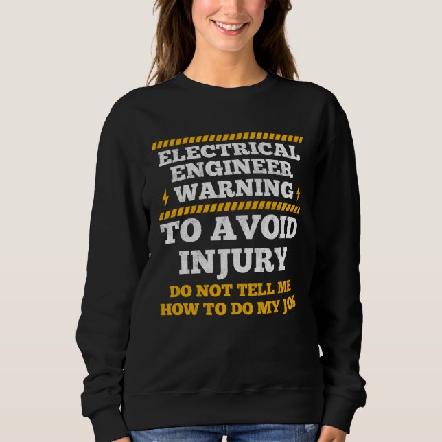 Moletom Electrical Engineer Warning To Avoid Injury Electr (Frente)